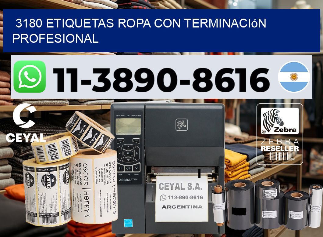 3180 Etiquetas ropa con terminación profesional