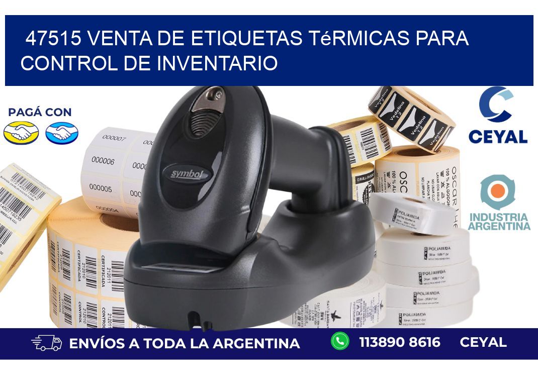 47515 venta de etiquetas térmicas para control de inventario