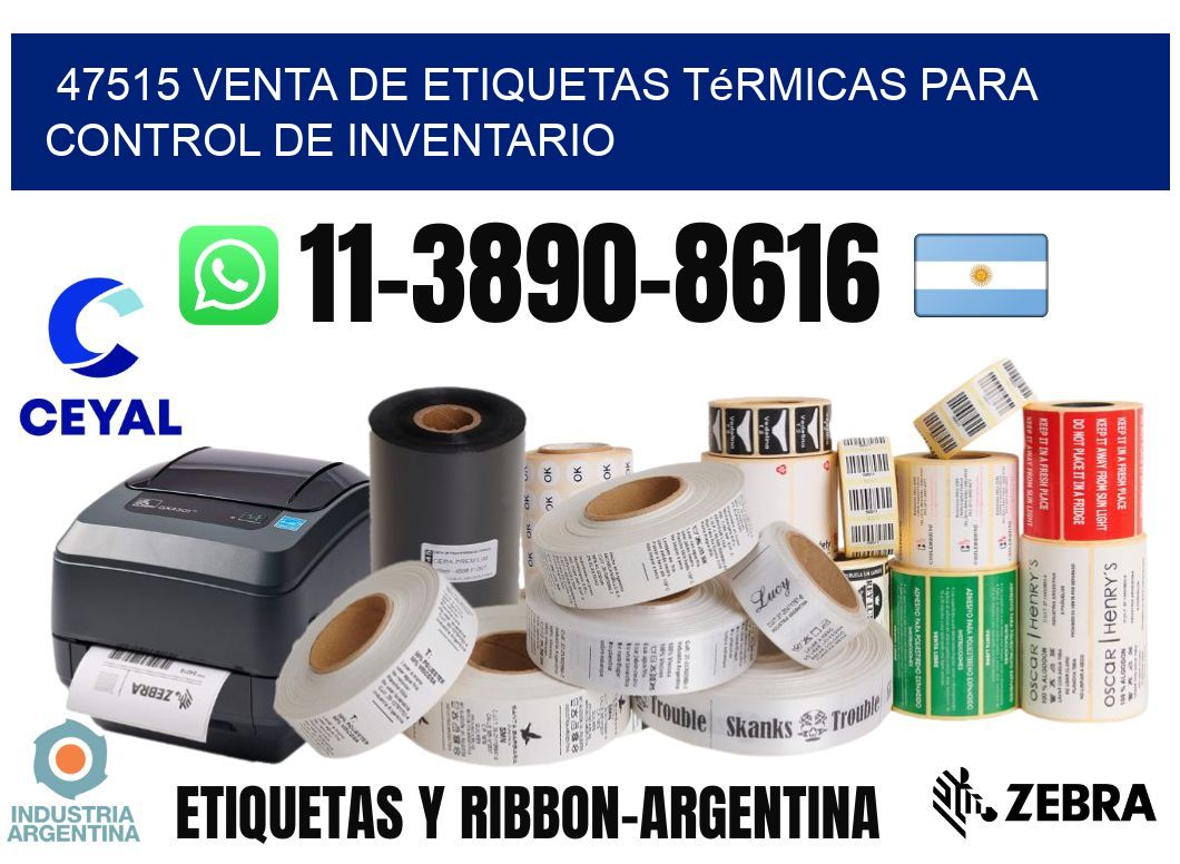 47515 venta de etiquetas térmicas para control de inventario