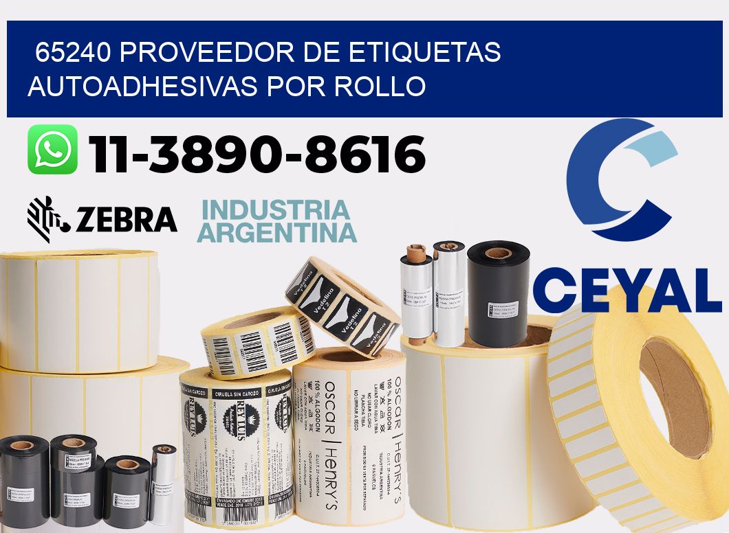 65240 proveedor de etiquetas  autoadhesivas por rollo