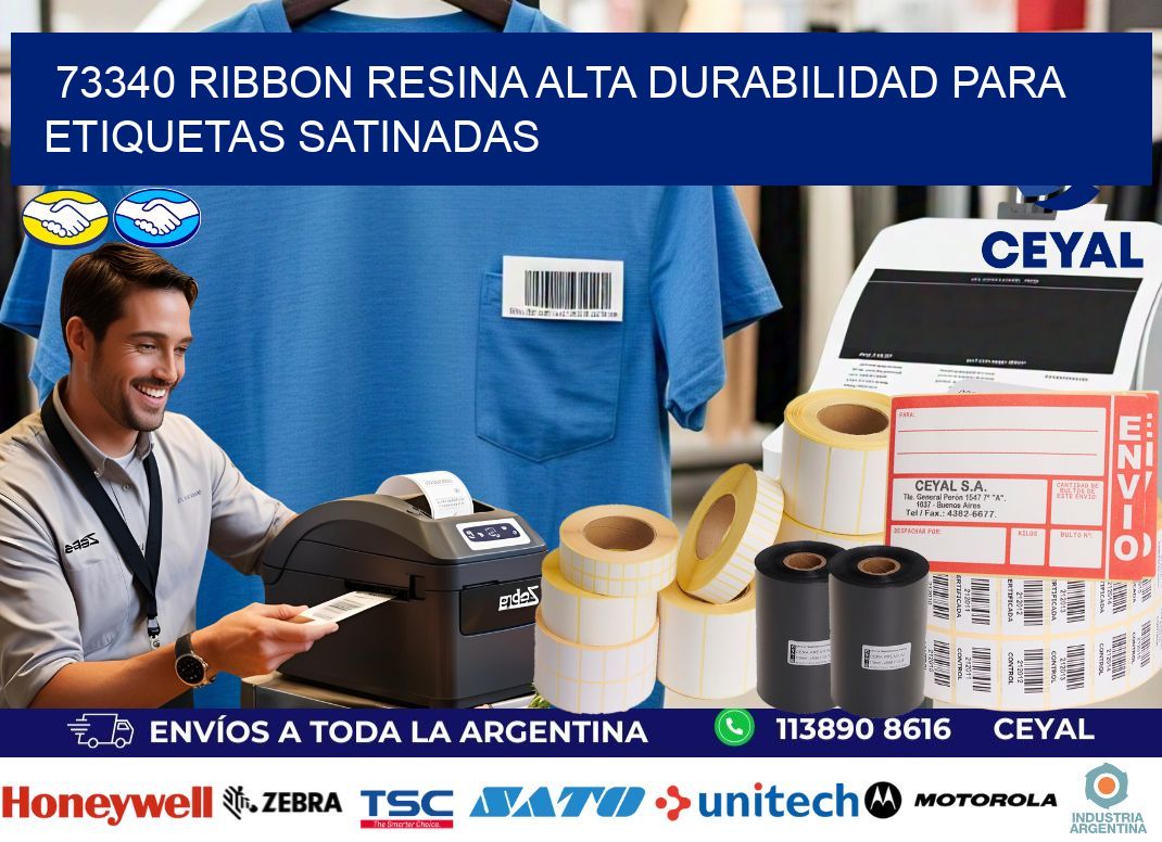 73340 ribbon resina alta durabilidad para etiquetas satinadas