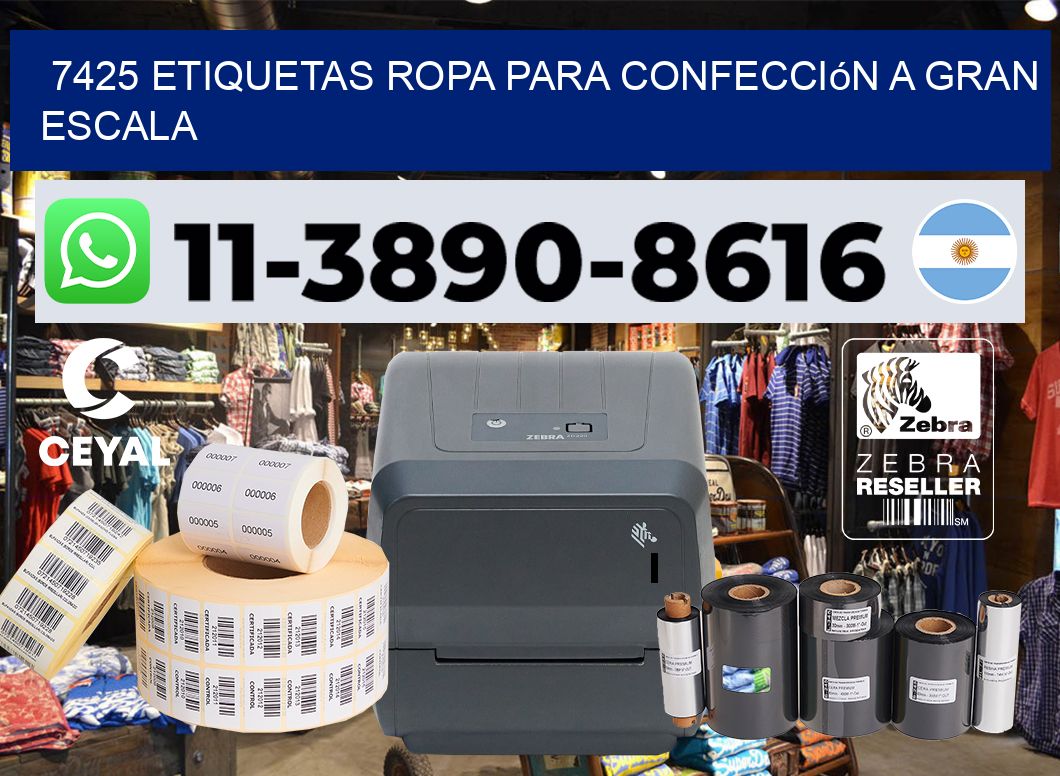 7425 Etiquetas ropa para confección a gran escala