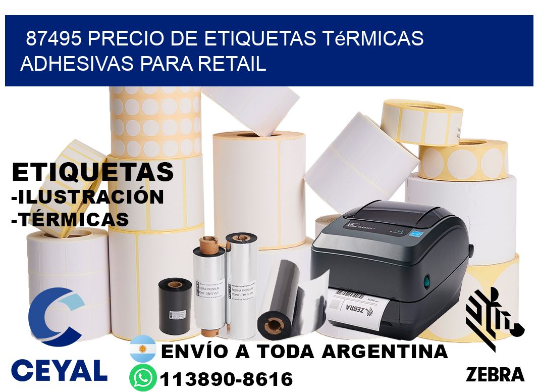 87495 precio de etiquetas térmicas adhesivas para retail
