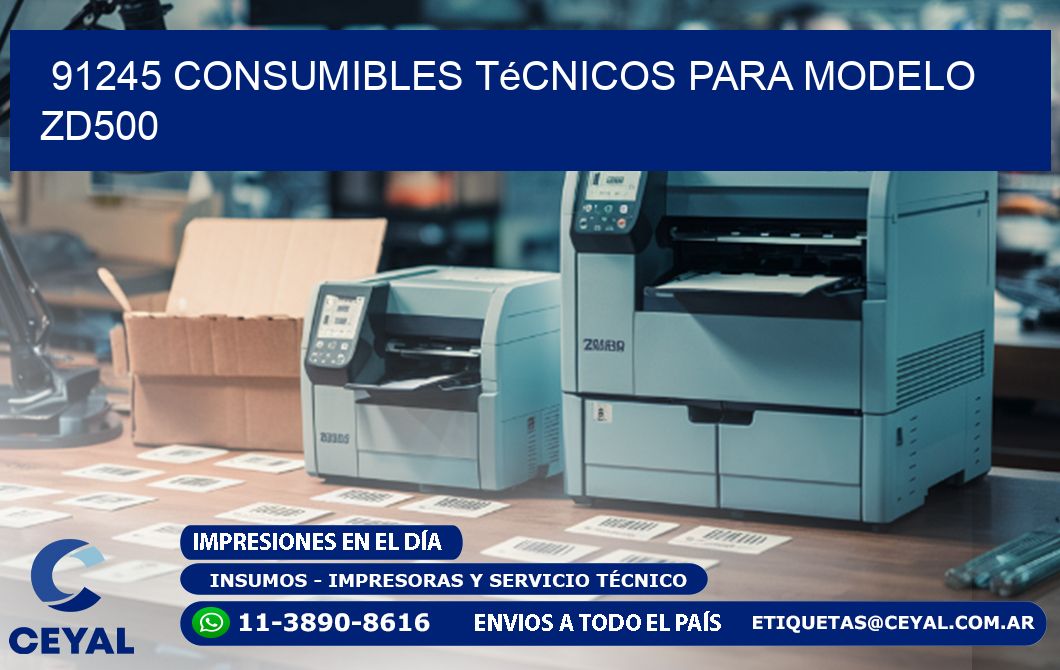 91245 consumibles técnicos para modelo zd500