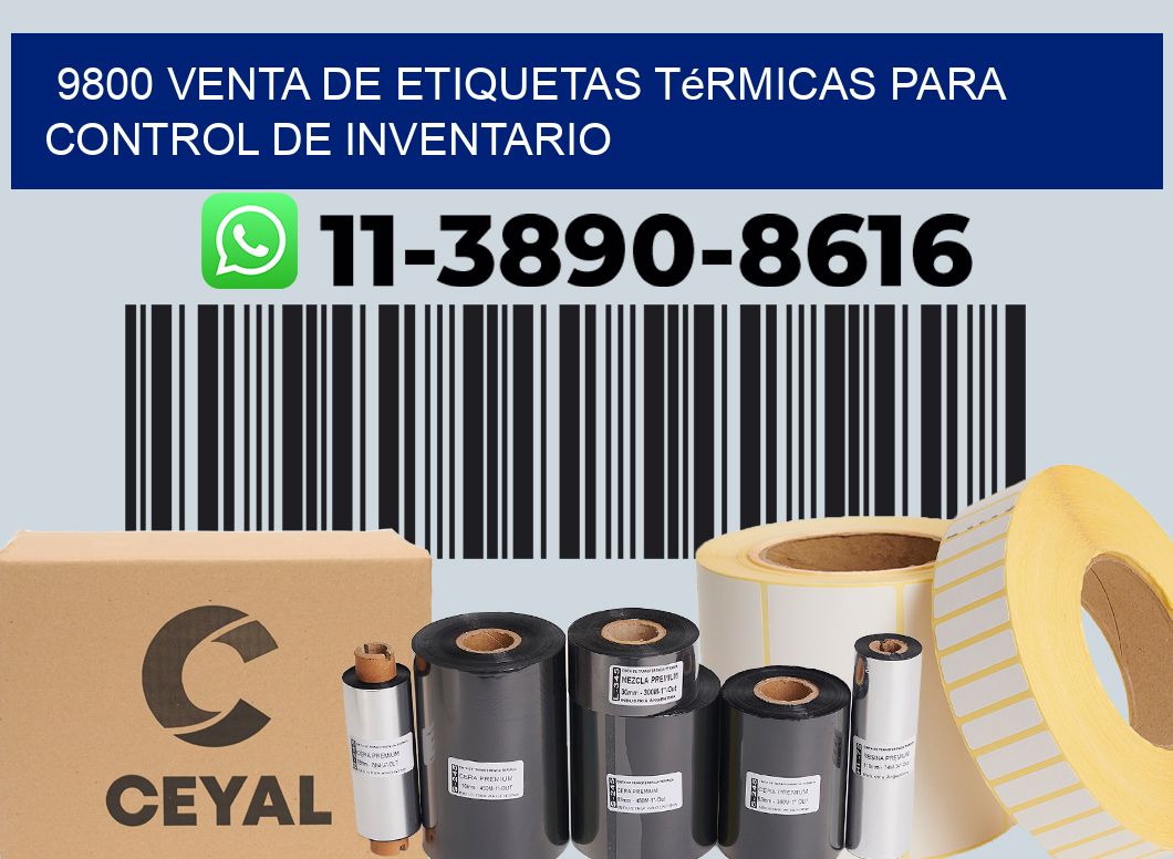 9800 venta de etiquetas térmicas para control de inventario