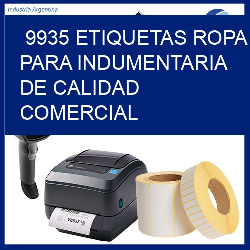 9935 Etiquetas ropa para indumentaria de calidad comercial