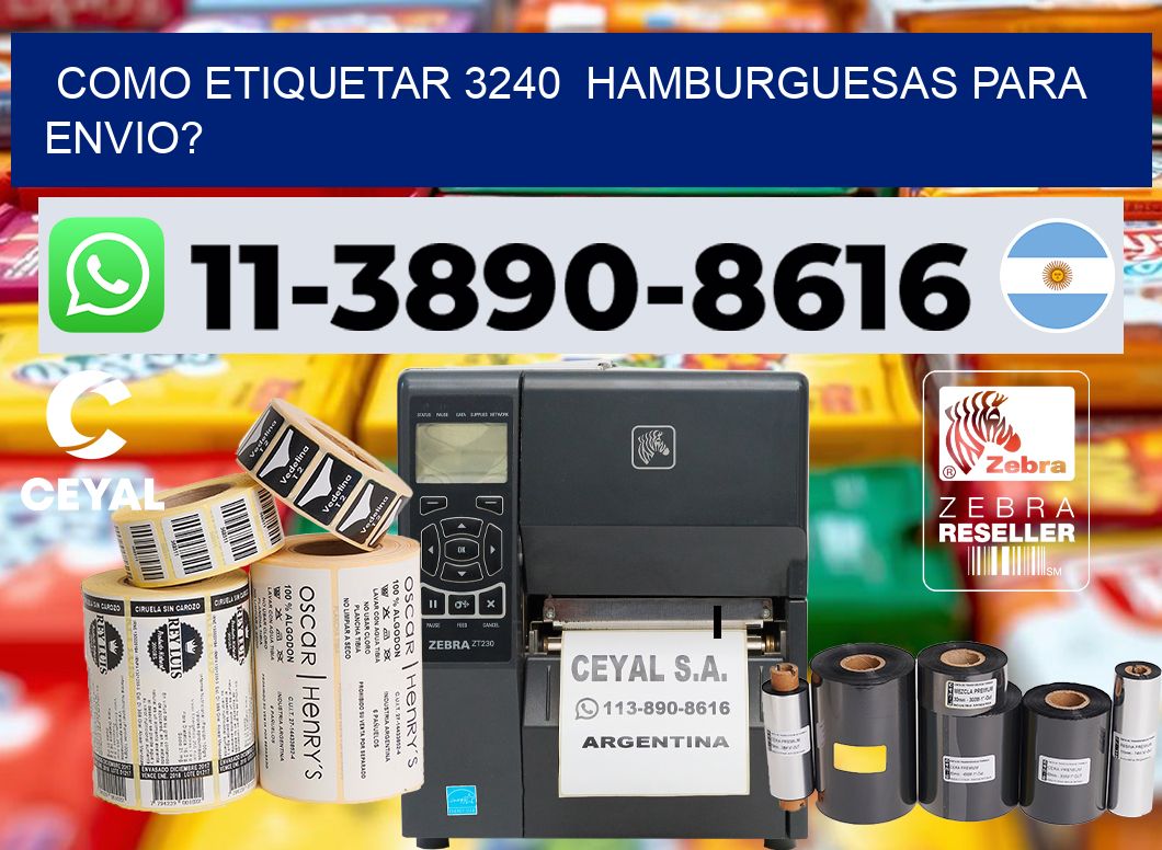como etiquetar 3240  hamburguesas para envio?