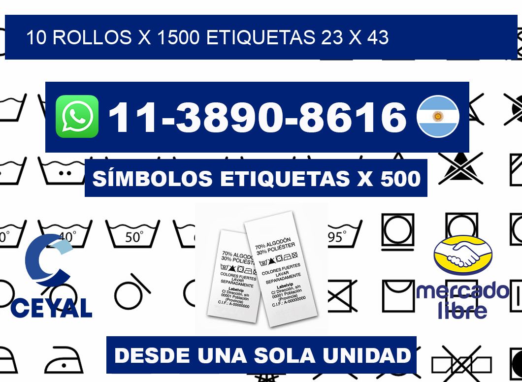 10 rollos x 1500 etiquetas 23 x 43