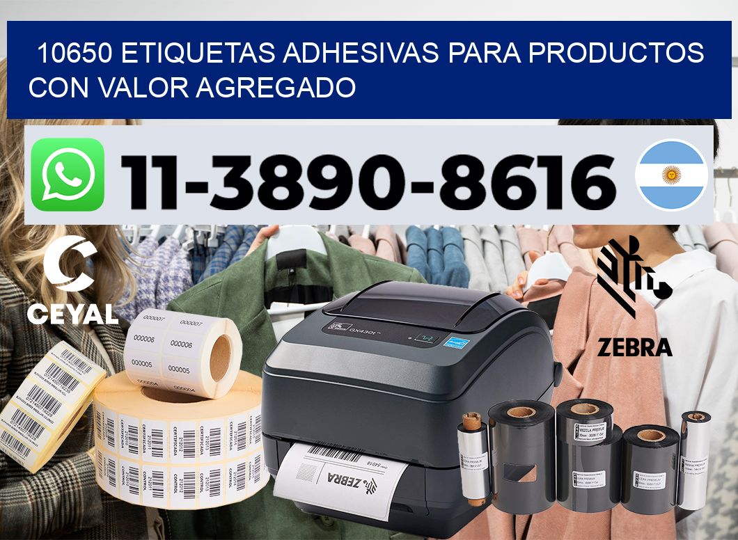 10650 Etiquetas adhesivas para productos con valor agregado