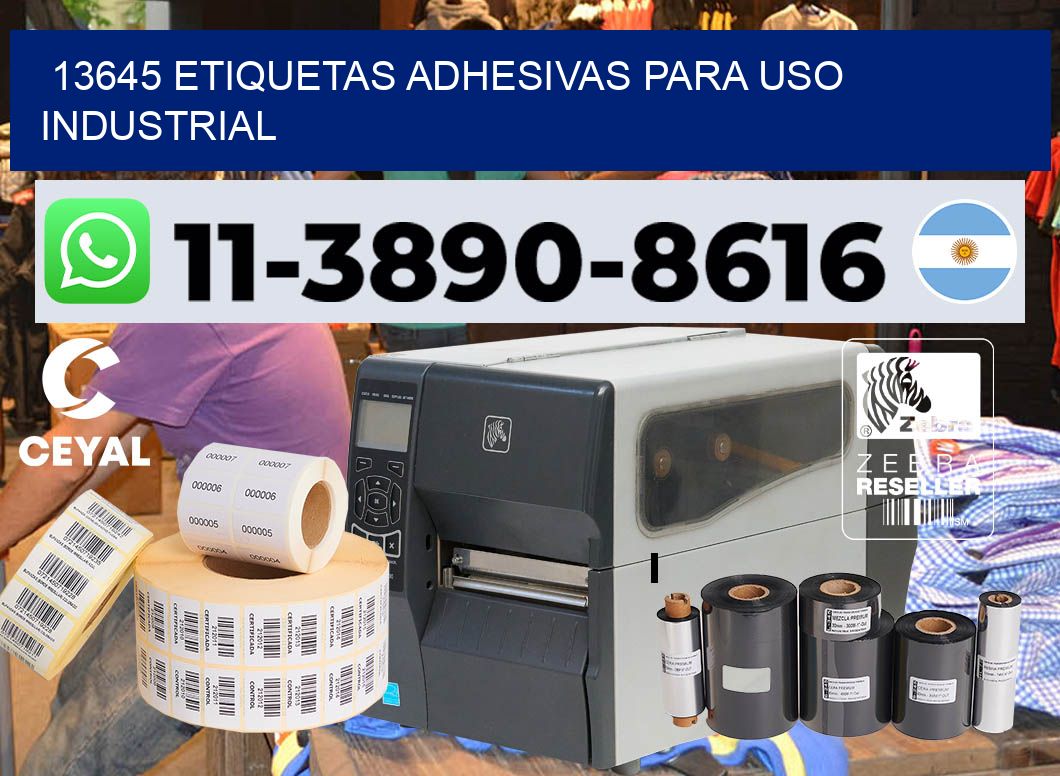 13645 Etiquetas adhesivas para uso industrial