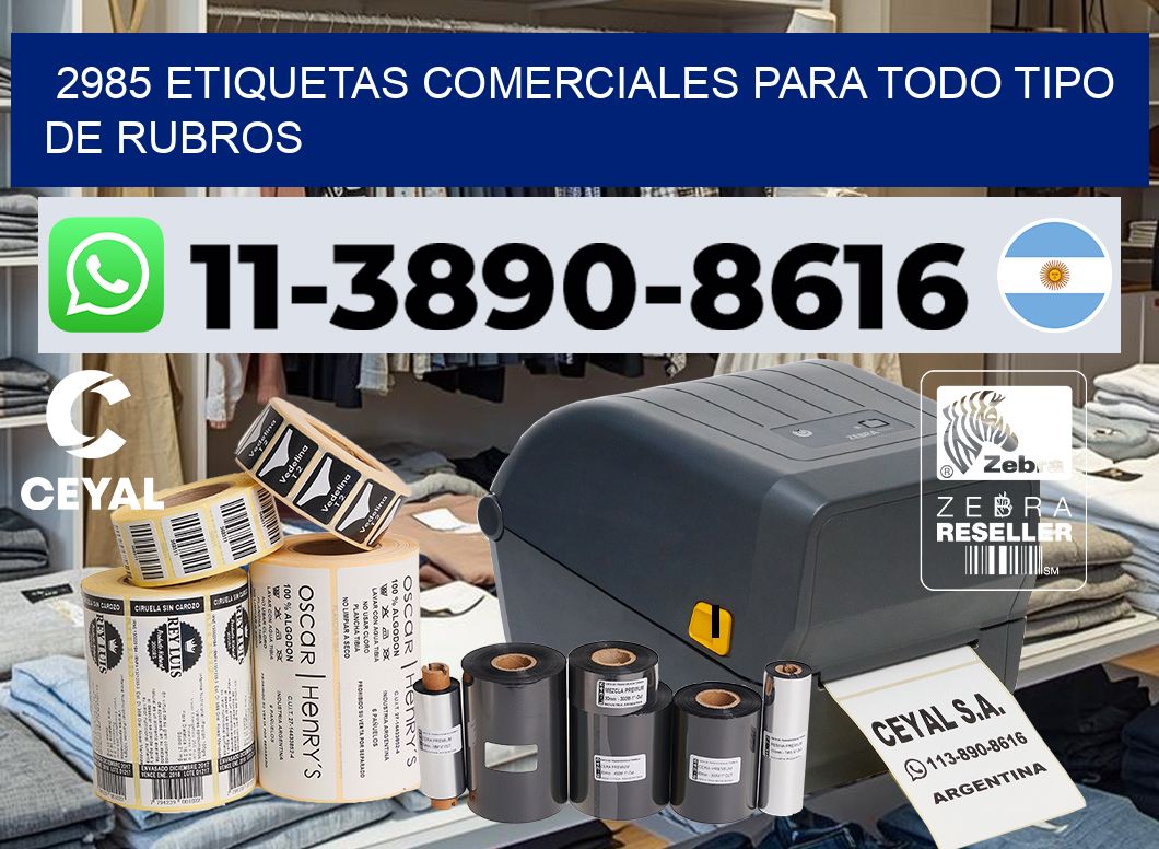 2985 Etiquetas comerciales para todo tipo de rubros