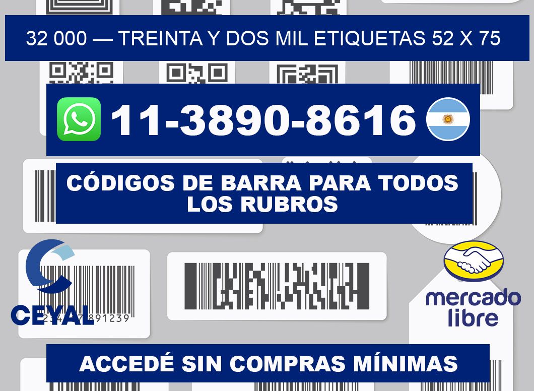 32 000 — treinta y dos mil etiquetas 52 x 75