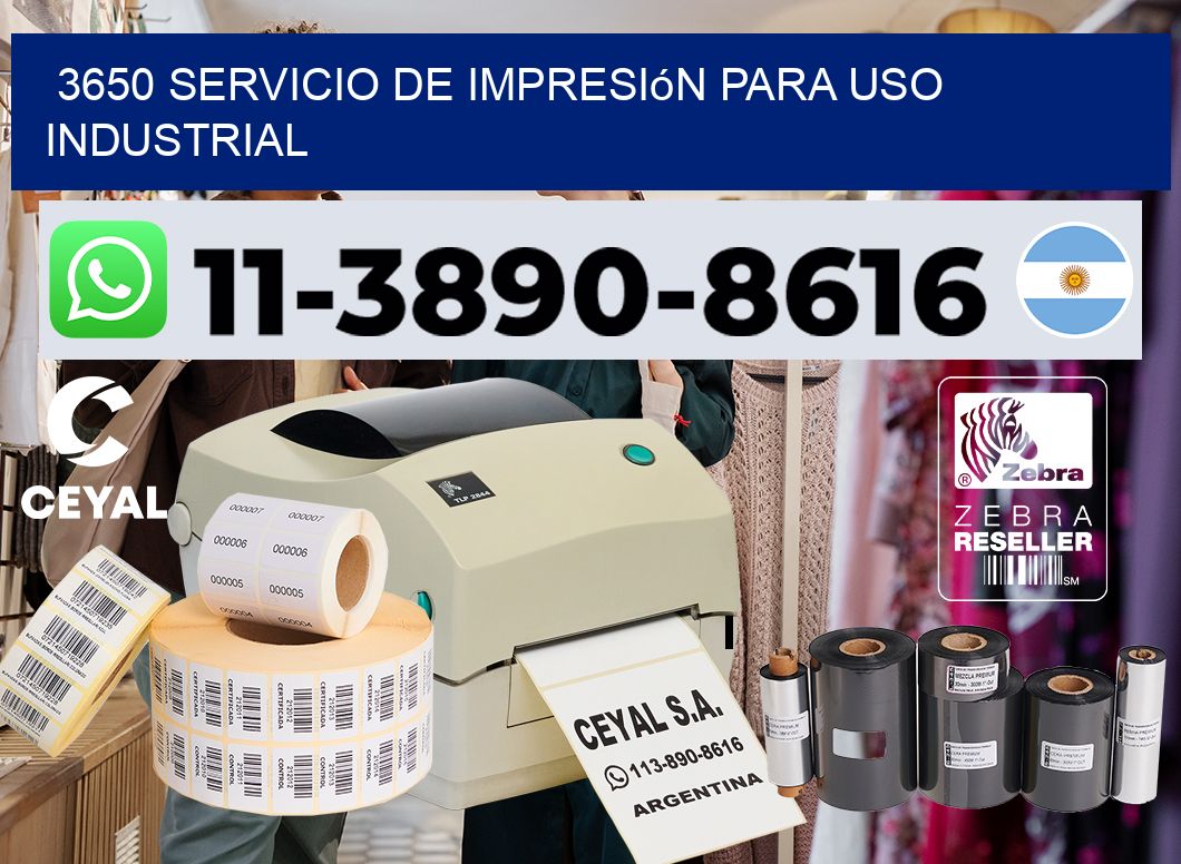 3650 Servicio de impresión para uso industrial