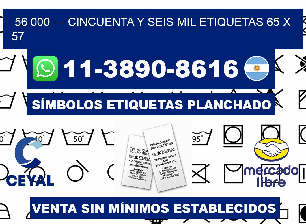 56 000 — cincuenta y seis mil etiquetas 65 x 57