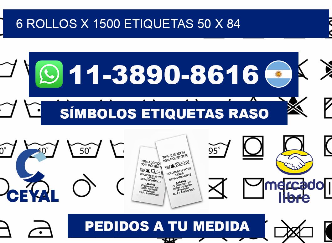 6 rollos x 1500 etiquetas 50 x 84