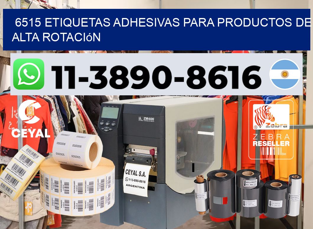 6515 Etiquetas adhesivas para productos de alta rotación