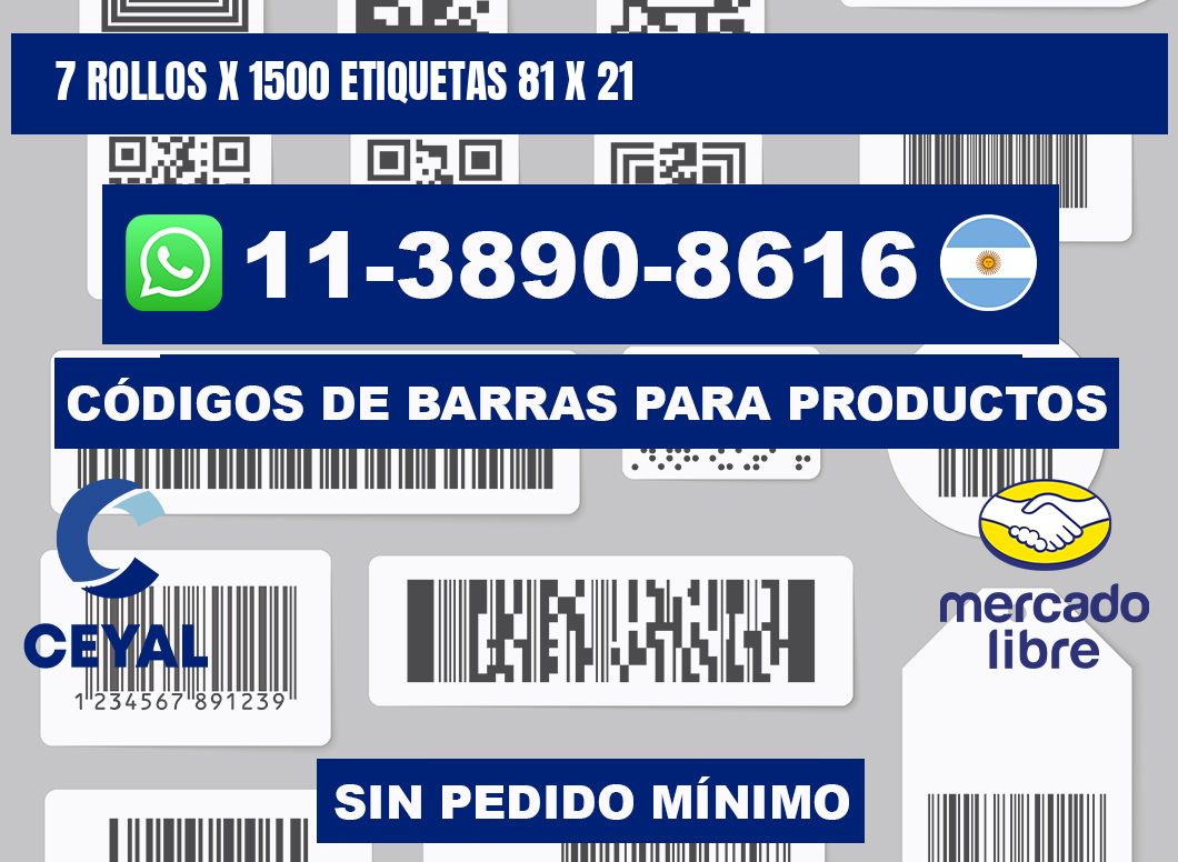 7 rollos x 1500 etiquetas 81 x 21