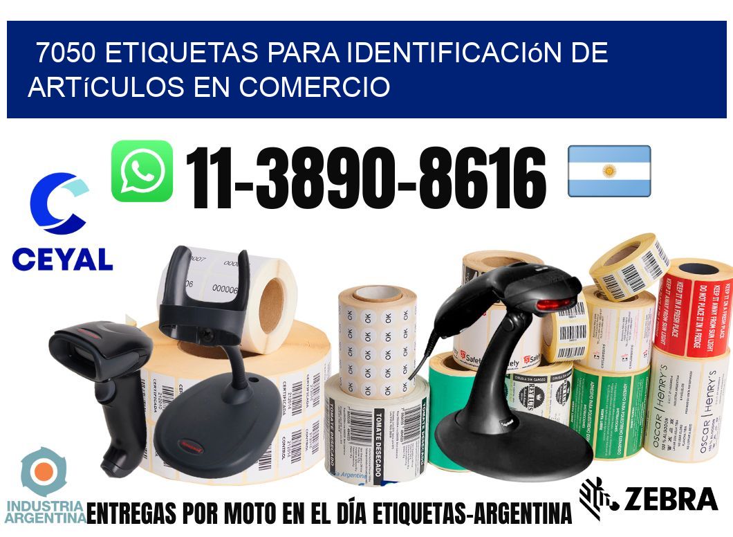 7050 Etiquetas para identificación de artículos en comercio