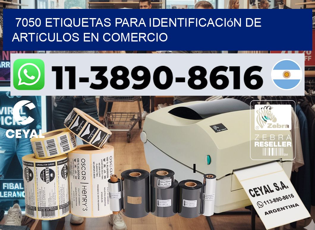 7050 Etiquetas para identificación de artículos en comercio