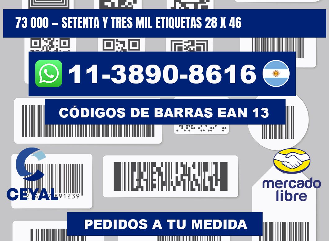 73 000 — setenta y tres mil etiquetas 28 x 46