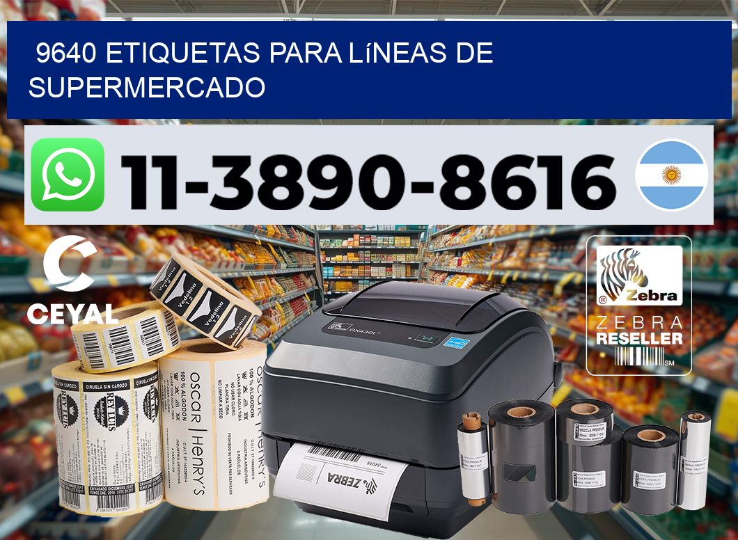 9640 Etiquetas para líneas de supermercado