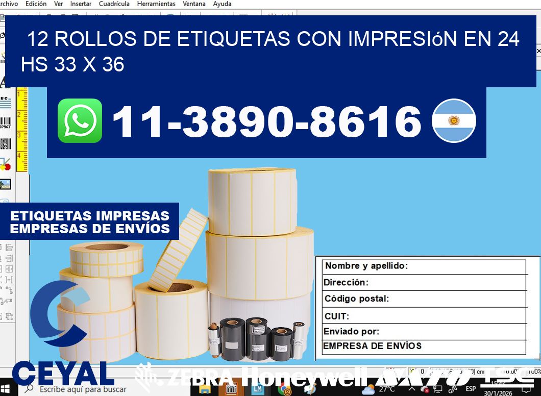 12 rollos de etiquetas con impresión en 24 hs 33 x 36