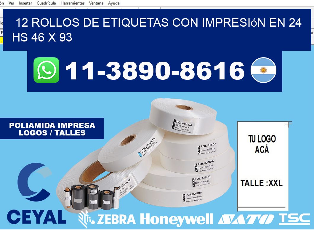 12 rollos de etiquetas con impresión en 24 hs 46 x 93