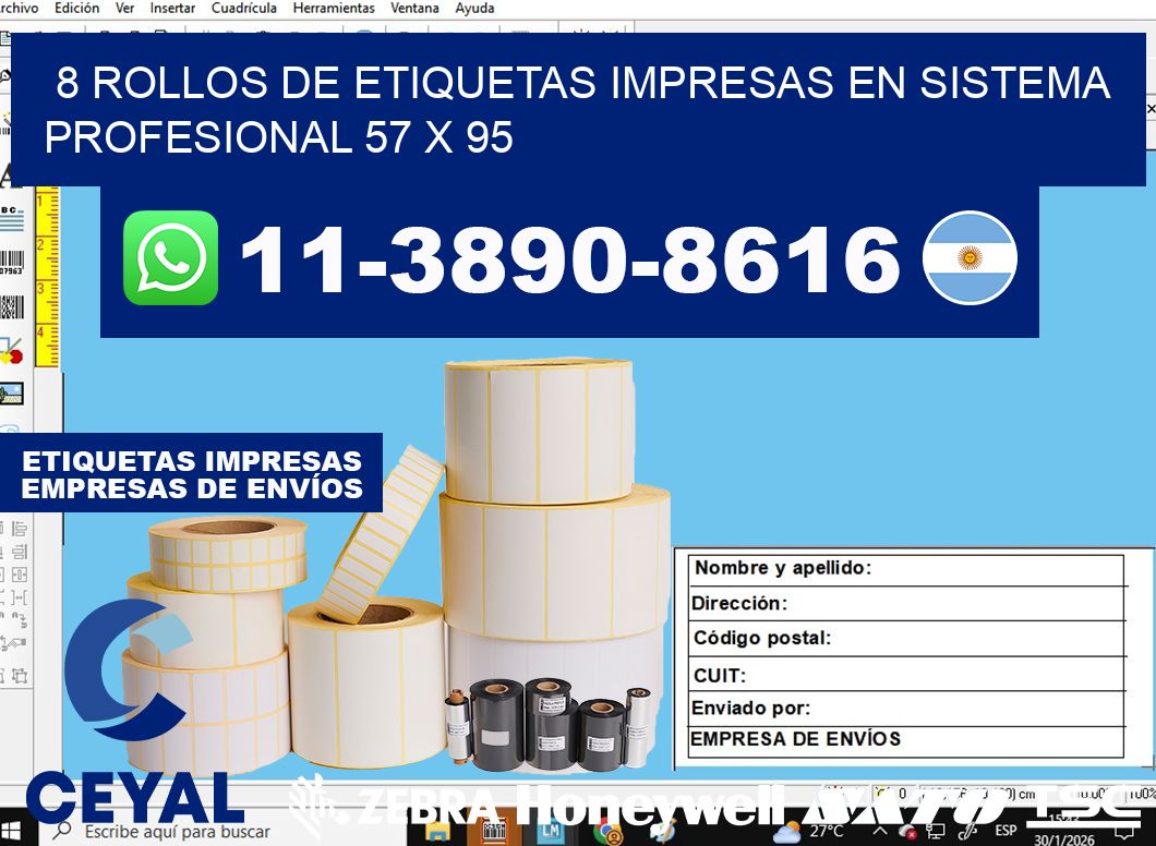 8 rollos de etiquetas impresas en sistema profesional 57 x 95