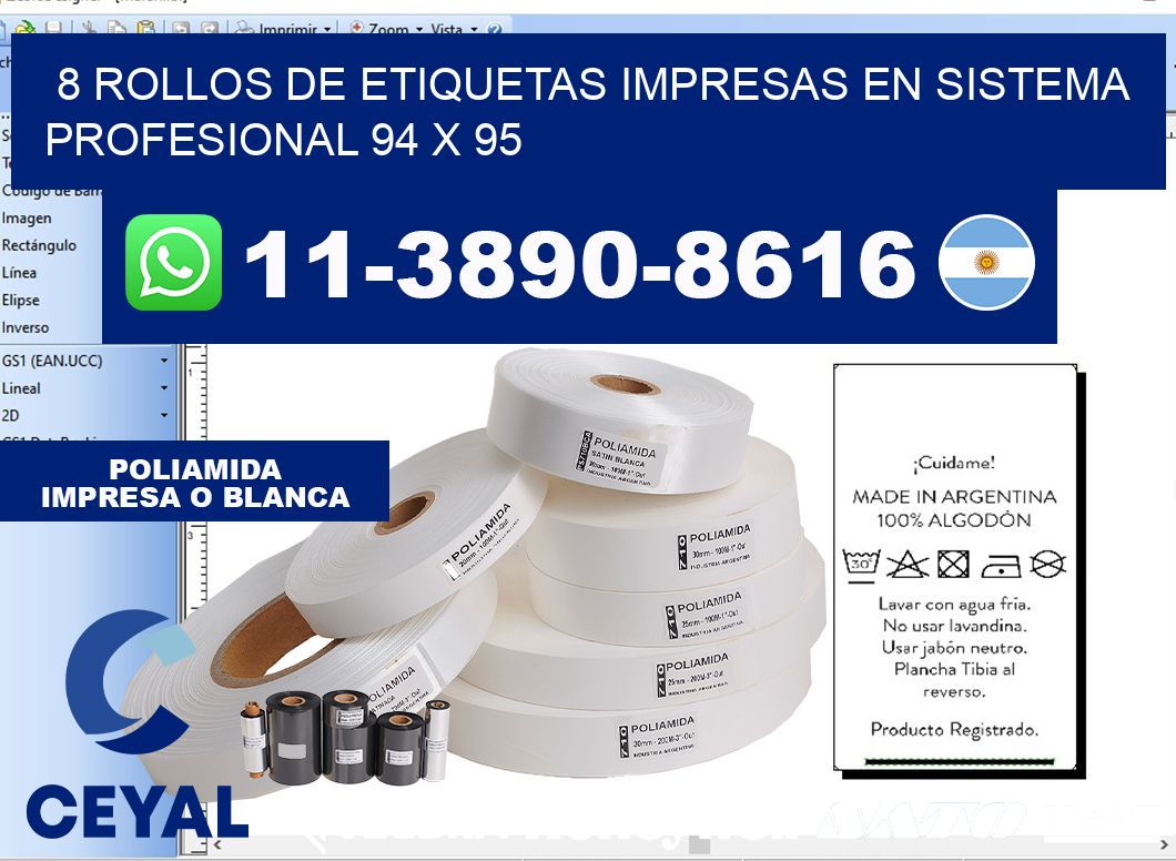 8 rollos de etiquetas impresas en sistema profesional 94 x 95