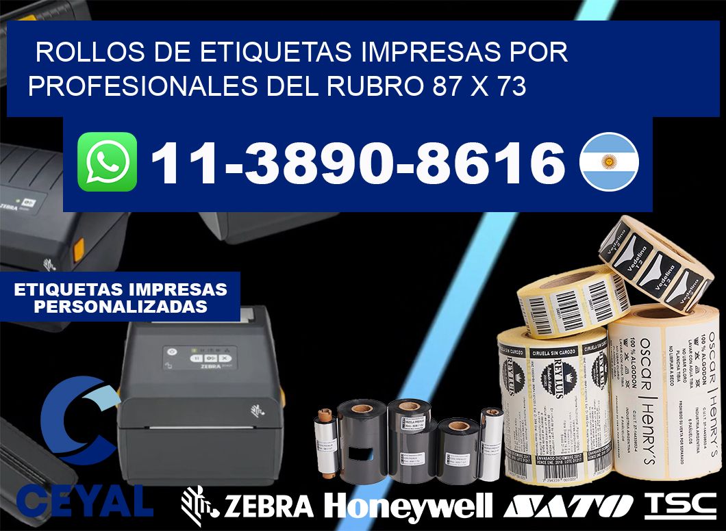 rollos de etiquetas impresas por profesionales del rubro 87 x 73