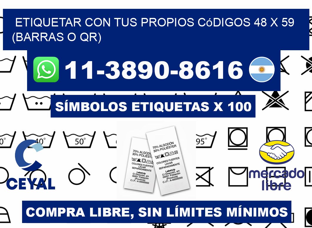 Etiquetar con tus propios códigos 48 x 59 (barras o QR)