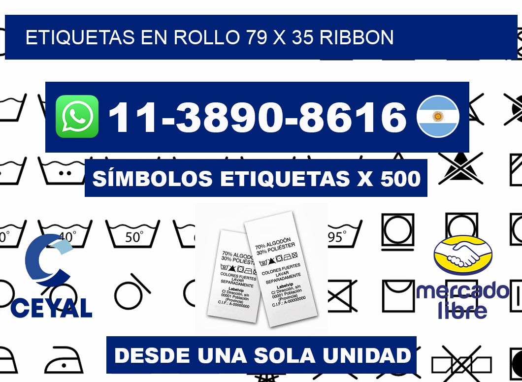 Etiquetas en rollo 79 x 35 ribbon