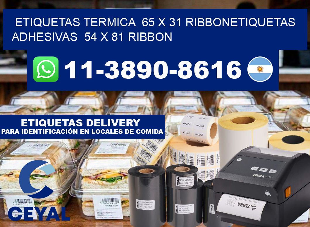 Etiquetas termica  65 x 31 ribbonEtiquetas adhesivas  54 x 81 ribbon