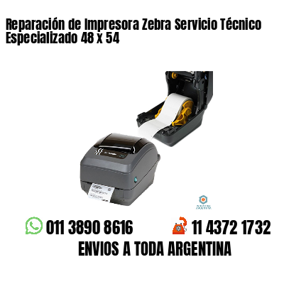 Reparación de Impresora Zebra Servicio Técnico Especializado 48 x 54