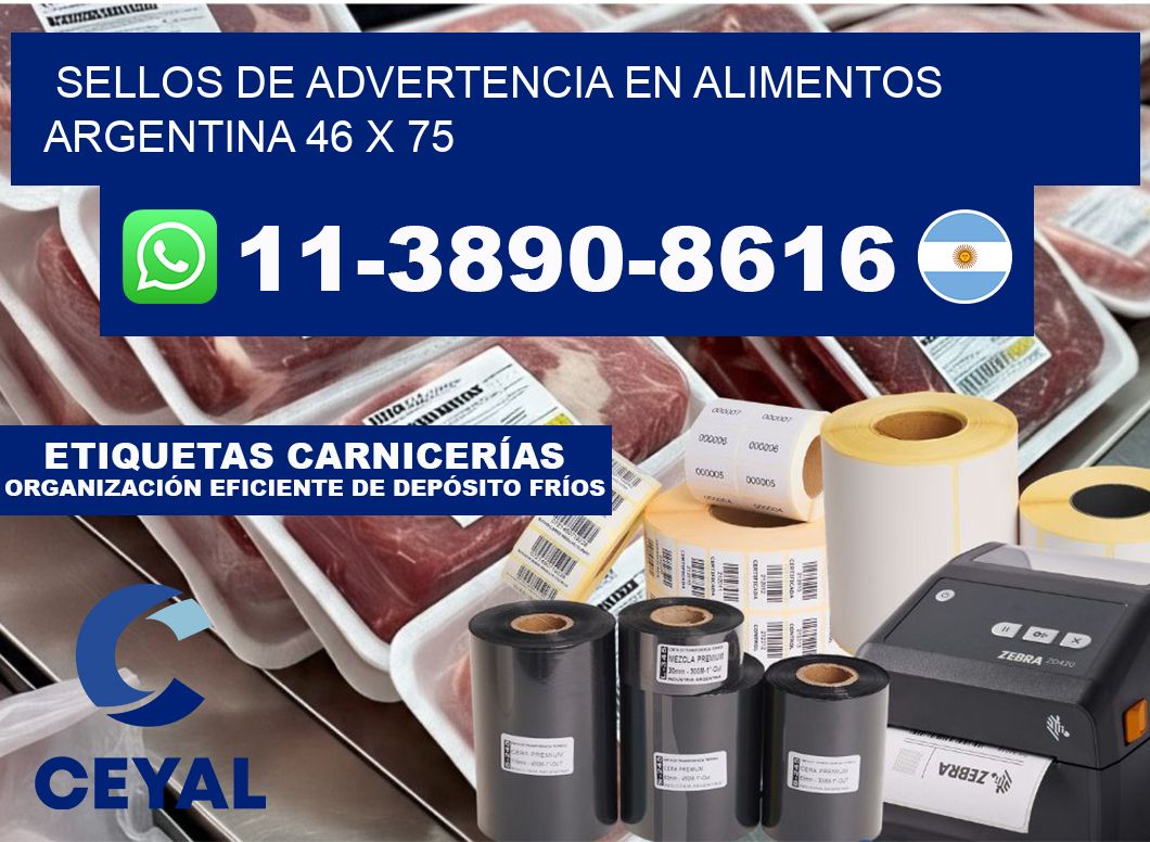 Sellos de advertencia en Alimentos argentina 46 x 75