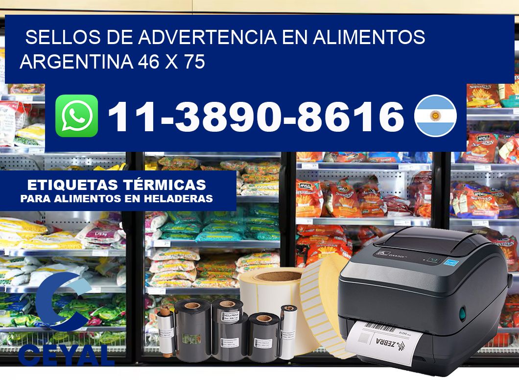 Sellos de advertencia en Alimentos argentina 46 x 75