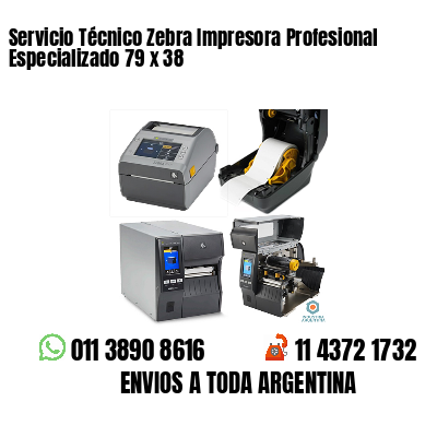 Servicio Técnico Zebra Impresora Profesional Especializado 79 x 38