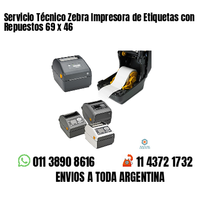 Servicio Técnico Zebra Impresora de Etiquetas con Repuestos 69 x 46