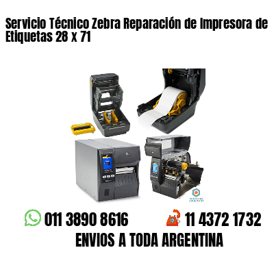 Servicio Técnico Zebra Reparación de Impresora de Etiquetas 28 x 71