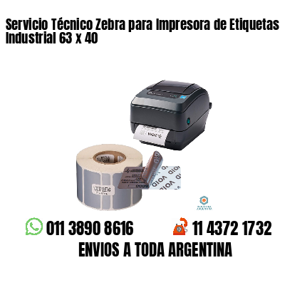 Servicio Técnico Zebra para Impresora de Etiquetas Industrial 63 x 40