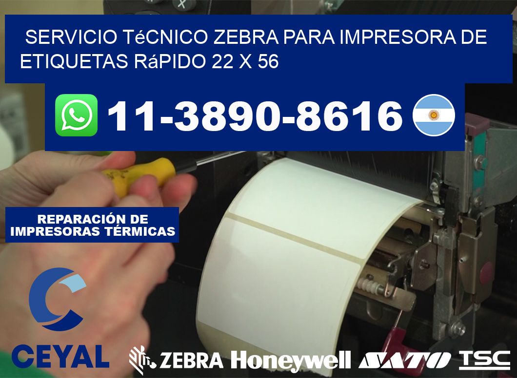 Servicio Técnico Zebra para Impresora de Etiquetas Rápido 22 x 56