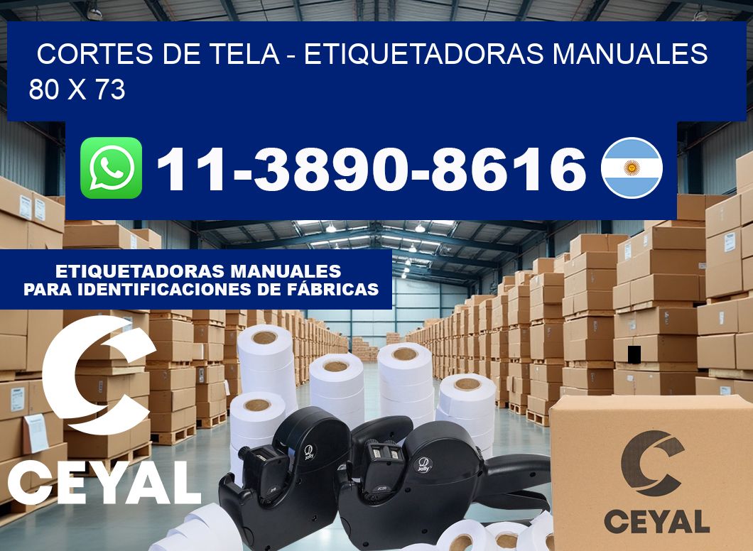 cortes de tela – Etiquetadoras Manuales  80 x 73