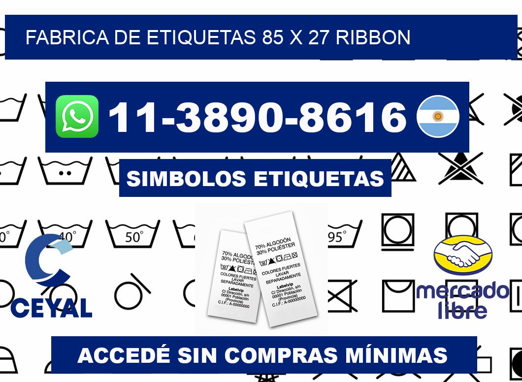 fabrica de etiquetas 85 x 27 ribbon