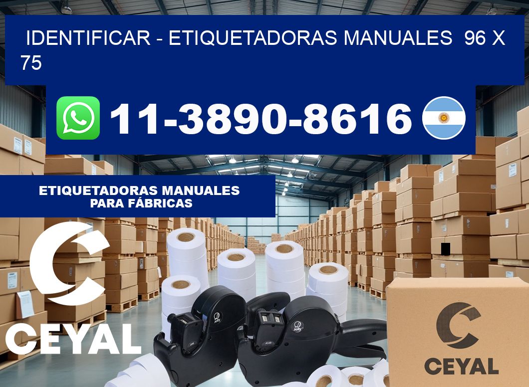 identificar – Etiquetadoras Manuales  96 x 75