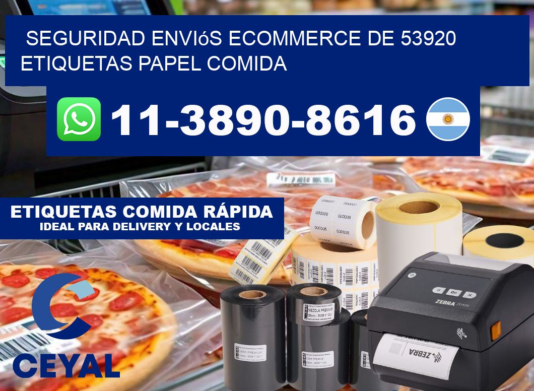 seguridad enviós ecommerce de 53920 etiquetas papel comida