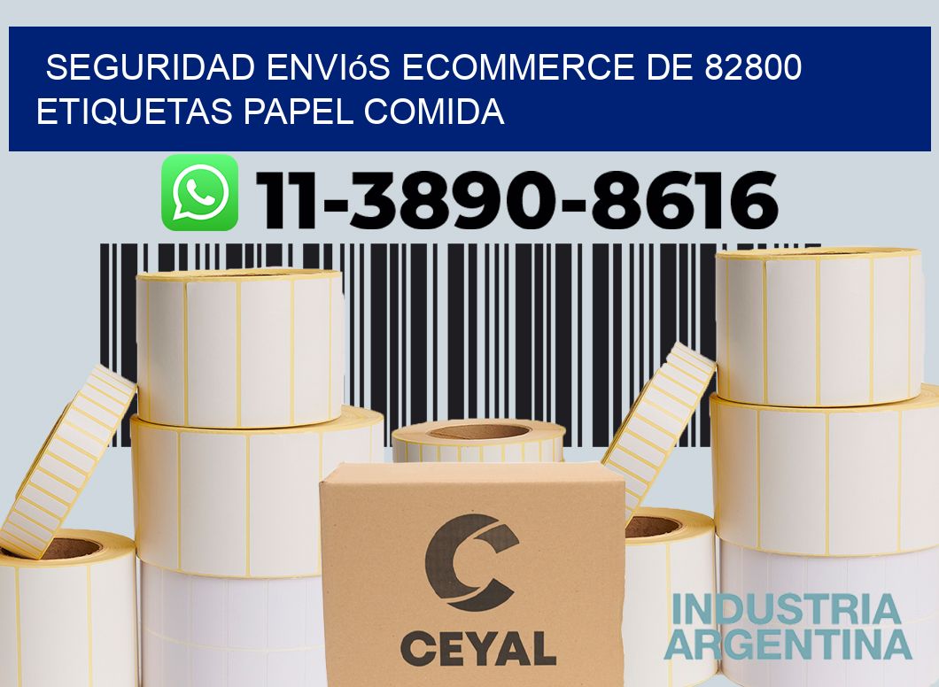 seguridad enviós ecommerce de 82800 etiquetas papel comida