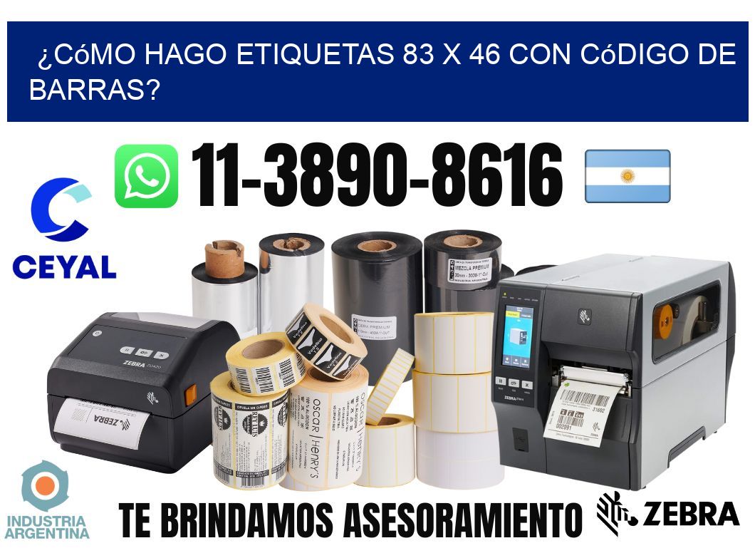 ¿Cómo hago etiquetas 83 x 46 con código de barras?