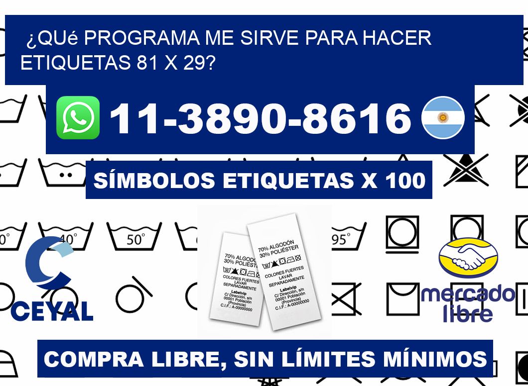 ¿Qué programa me sirve para hacer etiquetas 81 x 29?