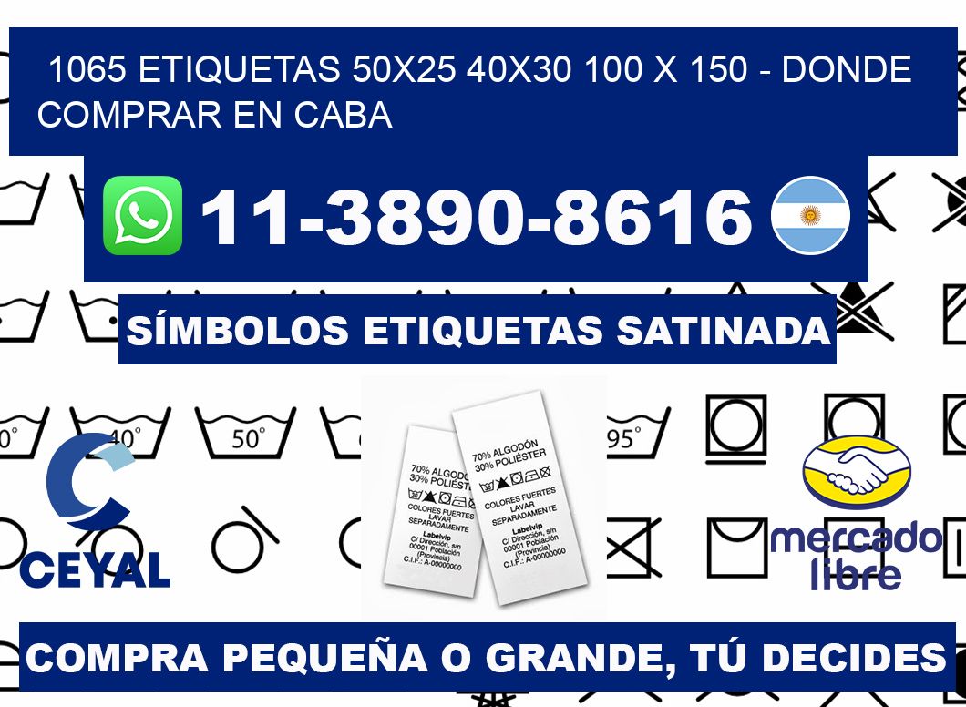 1065 etiquetas 50x25 40x30 100 x 150 - Donde Comprar en Caba