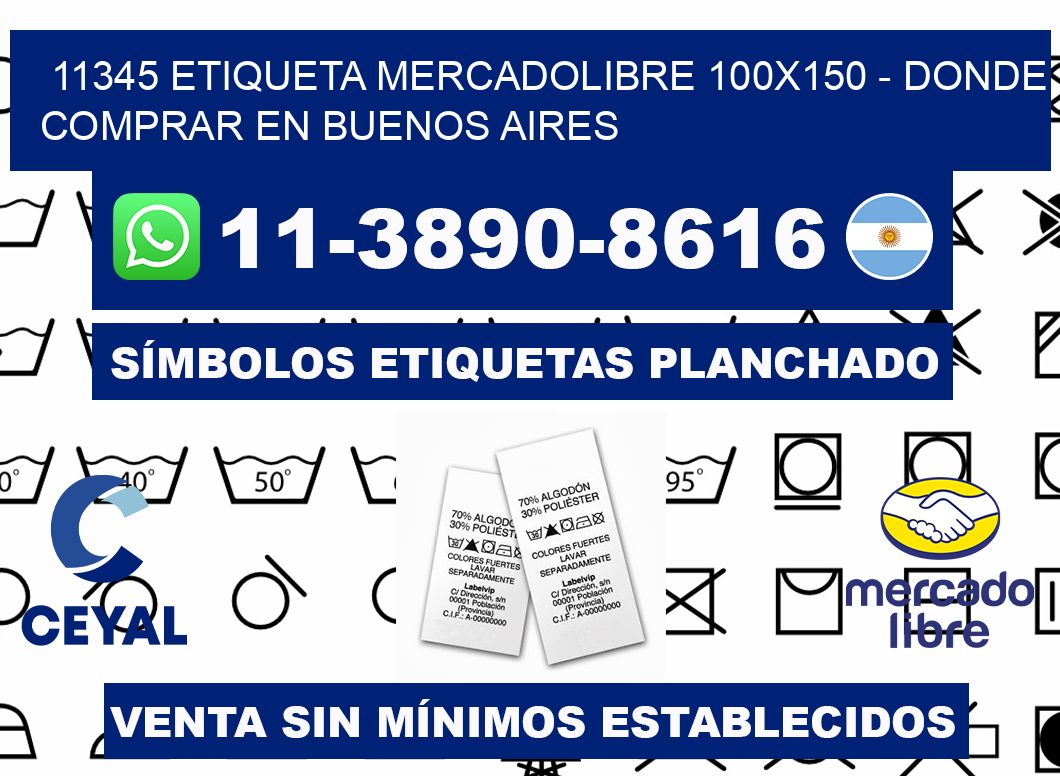 11345 etiqueta MercadoLibre 100x150 - Donde Comprar en Buenos Aires